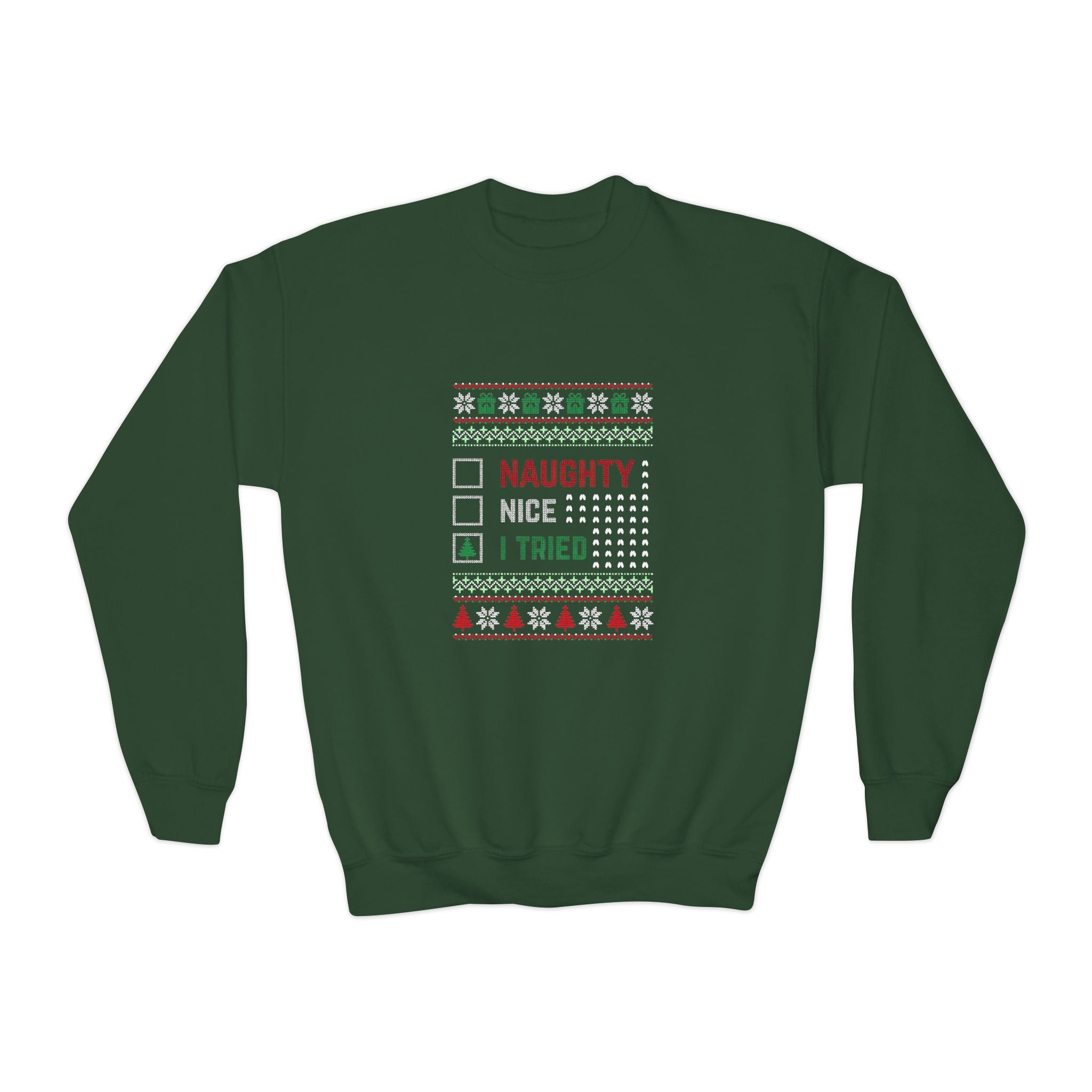'' I tried '' Sweatshirt